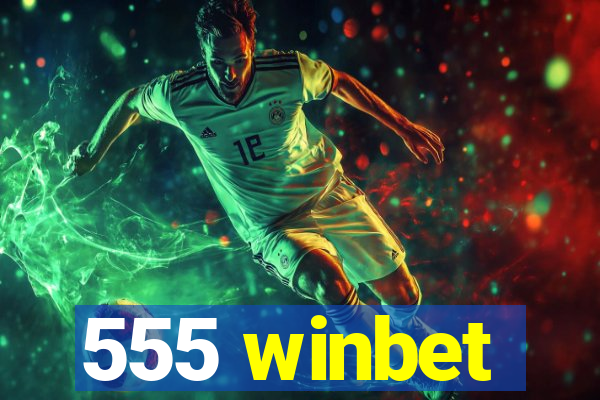 555 winbet